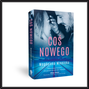 Coś nowego. Magdalena Winnicka